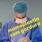 mamoplastia com gordura